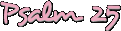 Psalm 25