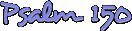 Psalm 150